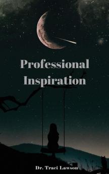 Professional Inspiration