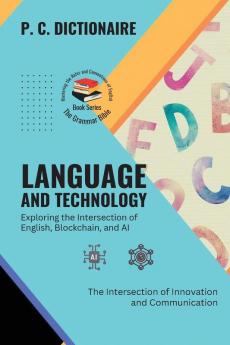 Language and Technology-Exploring the Intersection of English Blockchain and AI