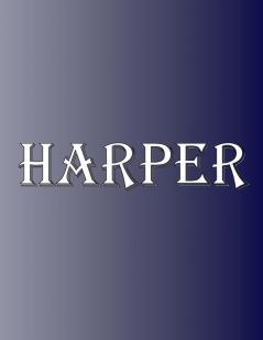 Harper: 100 Pages 8.5 X 11 Personalized Name on Notebook College Ruled Line Paper