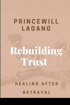 Rebuilding Trust