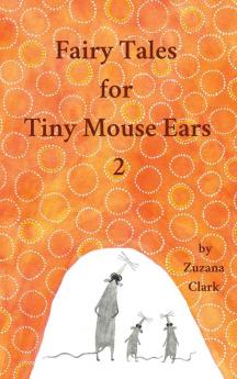 Fairy Tales for Tiny Mouse Ears 2