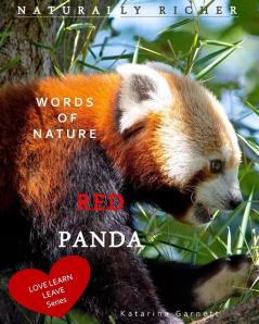 Red Panda: Words of Nature: 2 (Love Learn Leave)