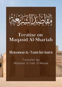 Treatise on Maqasid Al-Shariah