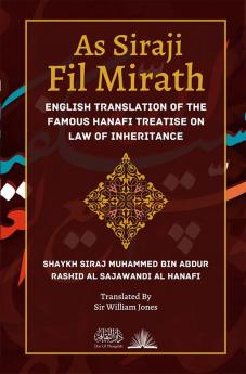 As Siraji Fil Mirath: English Translation of the famous Hanafi treatise on Law of Inheritance