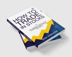 How to Trade In Stocks (BUSINESS BOOKS)