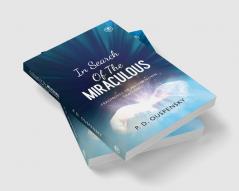 In Search Of The Miraculous: Complete with Diagrams