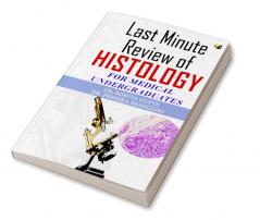 Last Minute Review Of Histology