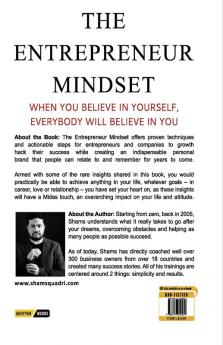 The Entrepreneur Mindset: When You Believe In Yourself Everyone will Believe in You