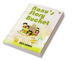 Nanu's Story Bucket