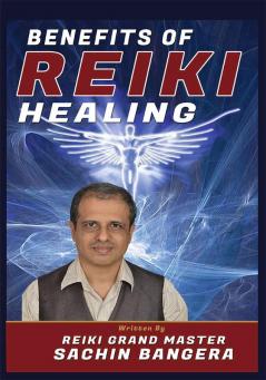 Benefits of Reiki Healing