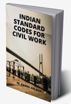 Indian Standard Codes for Civil Works