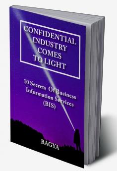 Confidential Industry Comes To Light