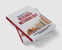 FUNDAMENTALS OF RESEARCH METHODOLOGY