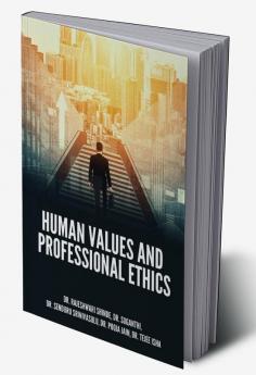 HUMAN VALUES AND PROFESSIONAL ETHICS