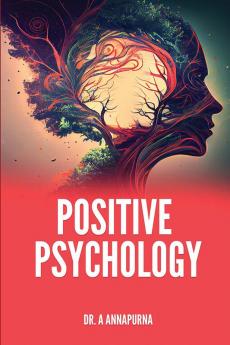 POSITIVE PSYCHOLOGY