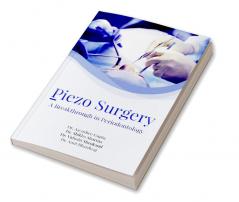 PIEZO SURGERY: A BREAKTHROUGH IN PERIODONTOLOGY