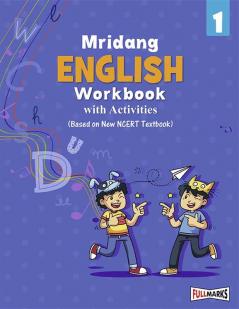 Mridang English Workbook (Based on New NCERT Textbook) for Class 1