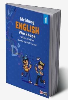 Mridang English Workbook (Based on New NCERT Textbook) for Class 1