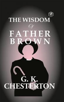 The Wisdom of Father Brown