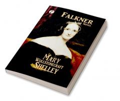 Falkner: A Novel