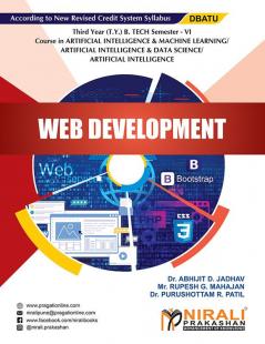 WEB DEVELOPMENT (Third Year (T.Y.) B. Tech Course In AI & ML AI & DS Artificial Intelligence - SEMESTER – 6 DBATU)