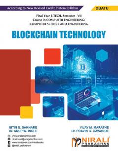 BLOCKCHAIN TECHNOLOGY (Final Year (B.E.) Degree Course In Computer Engineering/Computer Science & Engineering Semester – 7 DBATU)