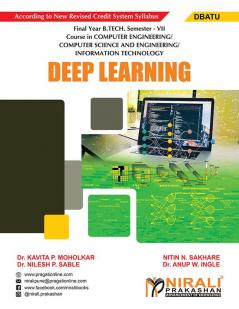 DEEP LEARNING (Final Year B. Tech Course In Computer Engineering / Computer Science And Engineering Also Useful For Information Technology - Semester – 7 DBATU)