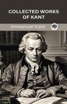 Collected Works of Kant (Grapevine edition)