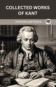 Collected Works of Kant (Grapevine edition)