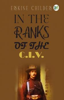 In the Ranks of the C.I.V.