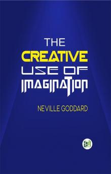 The Creative Use of Imagination