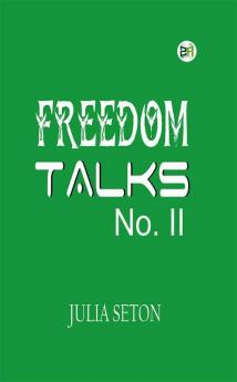 Freedom Talks No. II