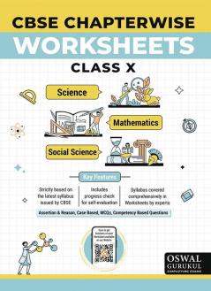 Oswal - Gurukul Chapterwise Worksheets : CBSE Class 10 For Exam 2024