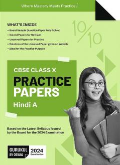 Gurukul Hindi A Practice Papers for CBSE Class 10 Board Exam 2024 : Fully Solved New SQP Pattern March 2023 Sample Papers Unsolved Papers Latest Board Syllabus