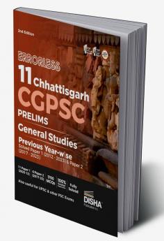 Errorless 11 Chhattisgarh CGPSC Prelims General Studies Previous Year-wise Solved Paper 1 (2012 - 2023) & Paper 2 (2017 - 2023)  2nd Edition| PYQs Question Bank | State Public Service Commission |