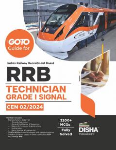 GoTo Guide for Indian Railway Recruitment Board RRB Technician Grade I Signal CEN 02/ 2024