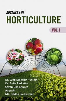 Advances in Horticulture Volume 1