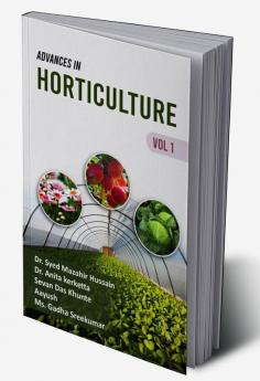 Advances in Horticulture Volume 1