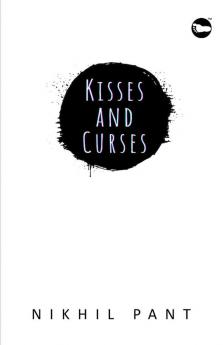 Kisses and Curses