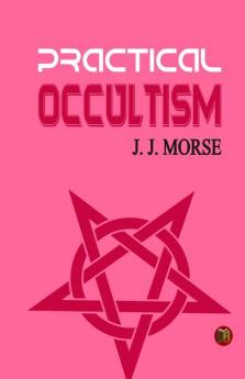 Practical Occultism