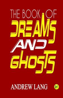 The Book of Dreams and Ghosts