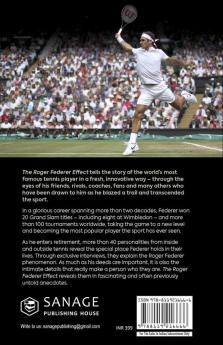 The Roger Federer Effect: Rivals Friends Fans and How the Maestro Changed Their Lives