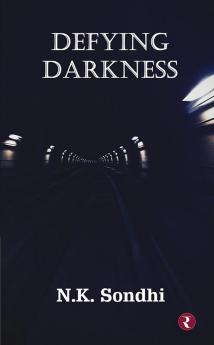 Defying Darkness