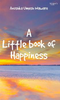 A Little Book of Happiness