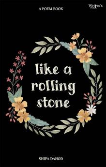 Like a rolling stone