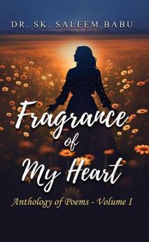 Fragrance of My Heart