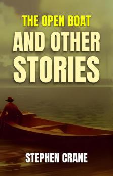 The Open Boat and Other Stories