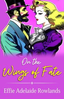 On the Wings of Fate