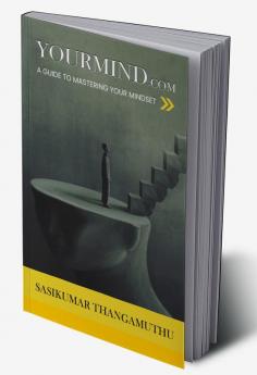 Yourmind.com — A Guide To Mastering Your Mindset