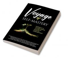 Voyage of Self Mastery